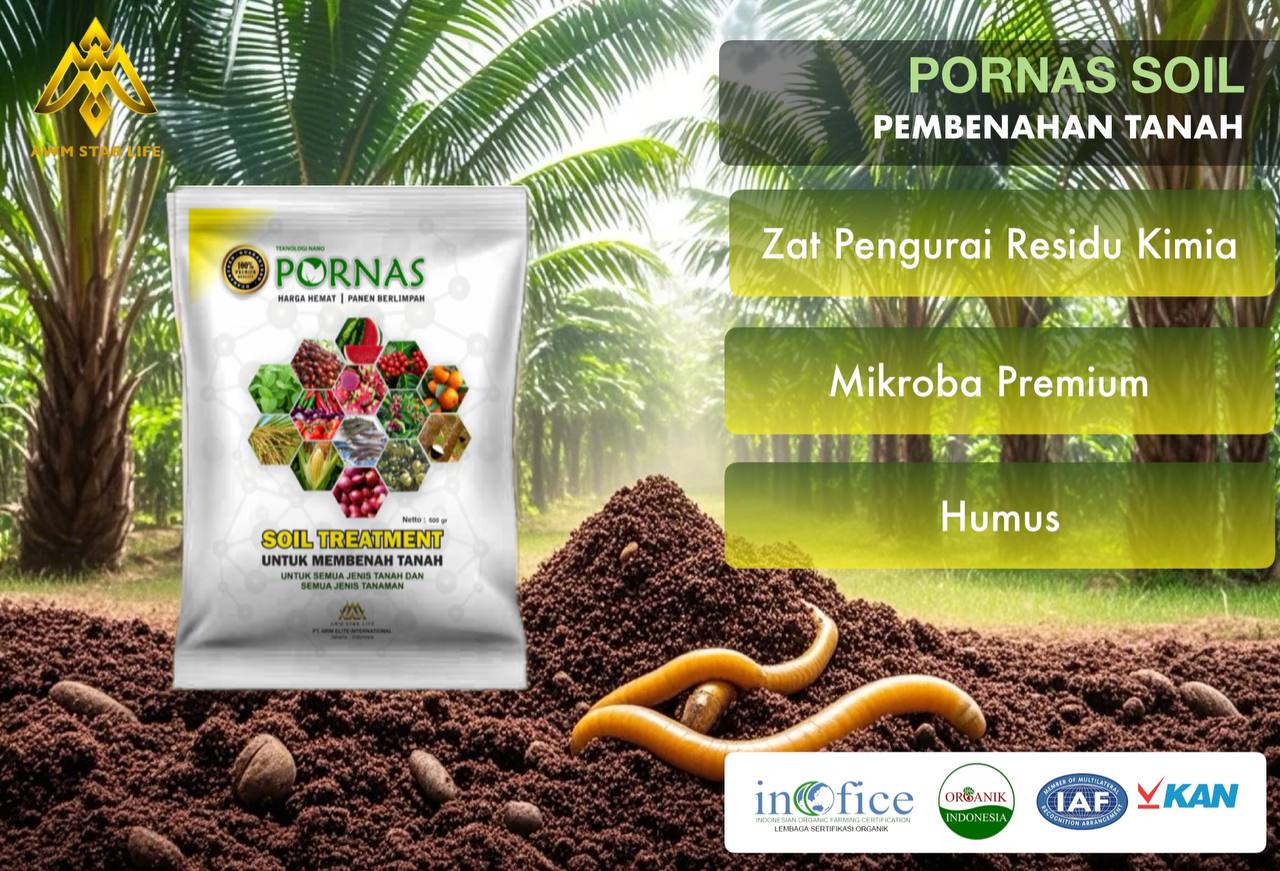 Mengenal Lebih Jauh Keunggulan Pupuk Organik PORNAS